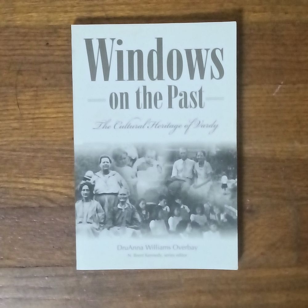 Windows on the Past: The Cultural Heritage of Vardy, Hancock County TN Book